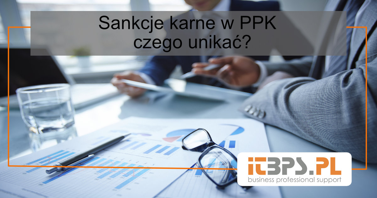 Sankcje karne w PPK – czego unikać?