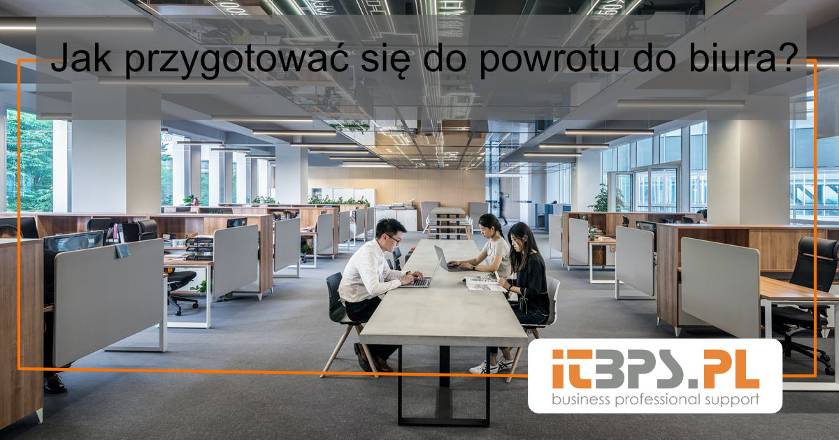 Jak przygotować się do powrotu do biura?