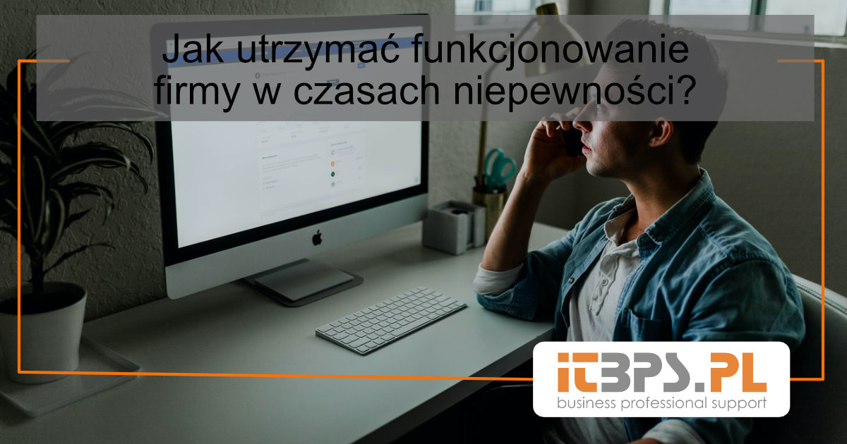 Pięć porad, jak utrzymać funkcjonowanie firmy w czasach niepewności