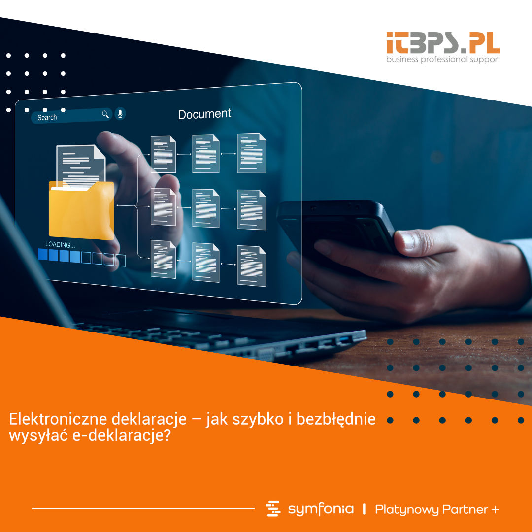 Elektroniczne deklaracje – jak szybko i bezbłędnie wysyłać e-deklaracje?