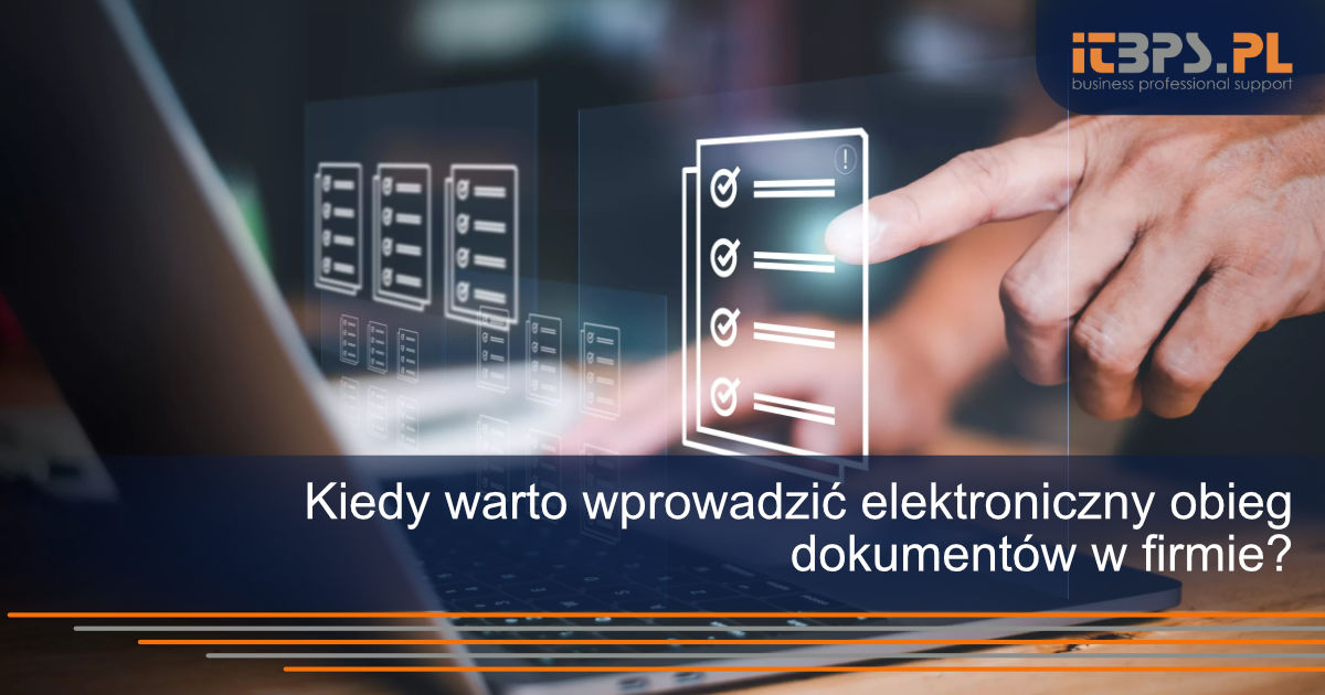Kiedy warto wprowadzić elektroniczny obieg dokumentów w firmie?